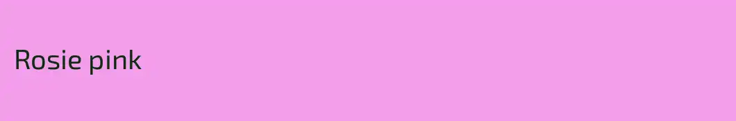 Rosie pink 